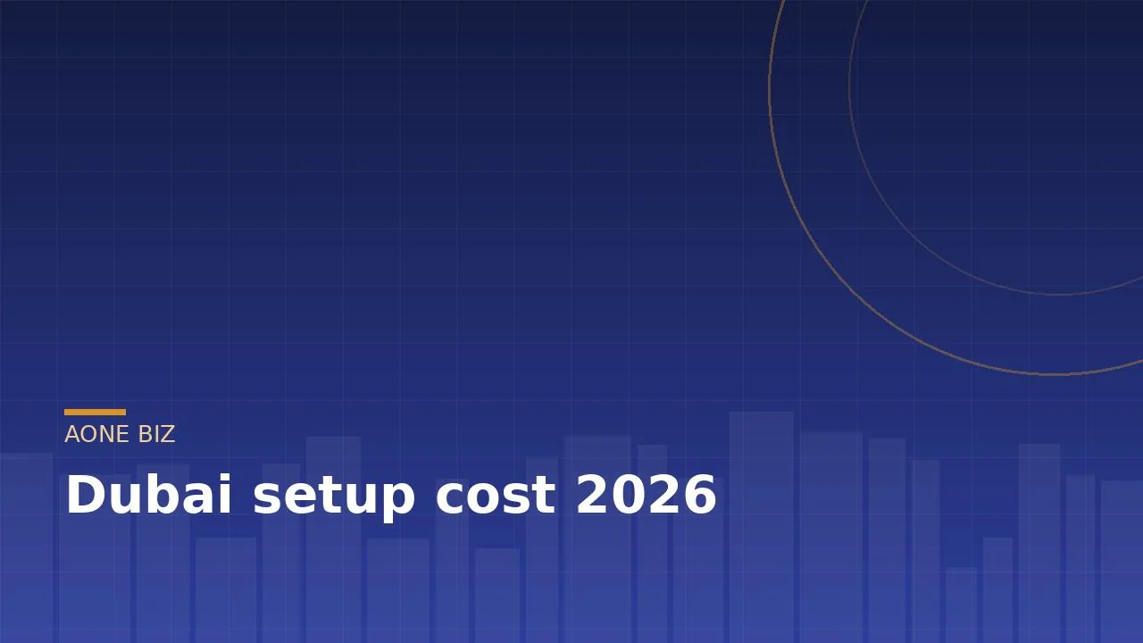 What UAE company setup actually costs