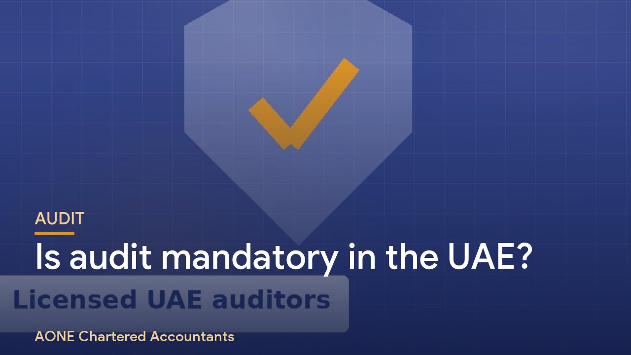 Is Audit Mandatory in the UAE?