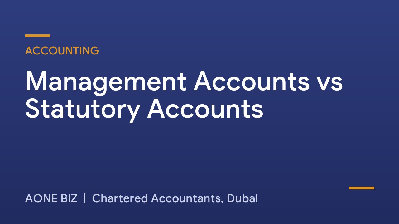 Management Accounts vs Statutory Accounts