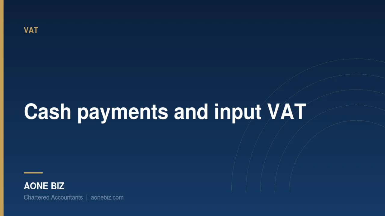 Cash payments and input VAT: the new Article 54(3) restriction