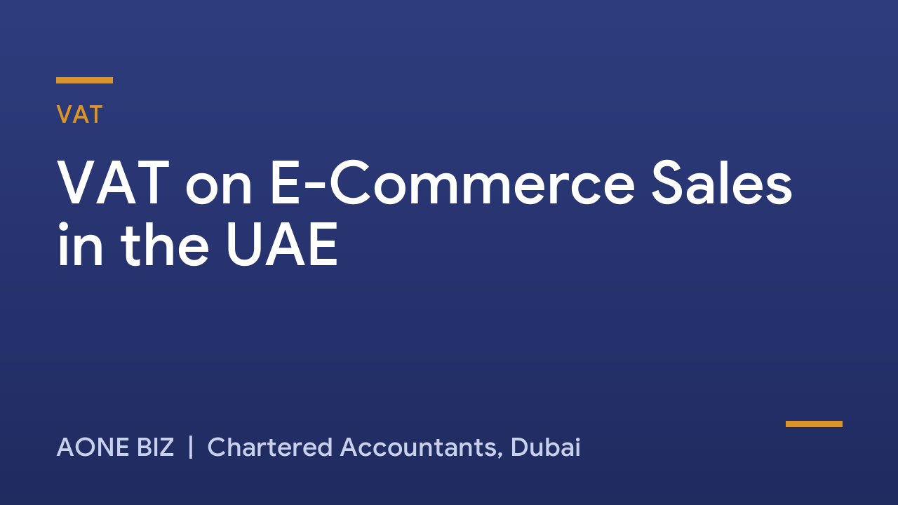 VAT on E-Commerce Sales in the UAE